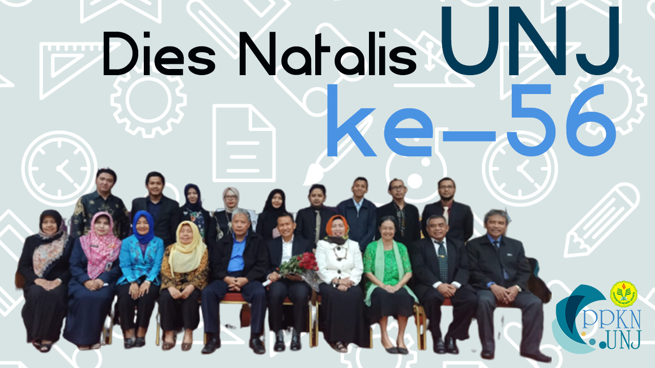 Read more about the article PPKN Menyambut Dies Natalis UNJ ke-56