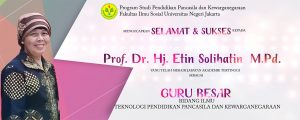Read more about the article Prof. Dr. Hj. Etin Solihatin, M.Pd.: Guru Besar Baru di PPKN FIS UNJ
